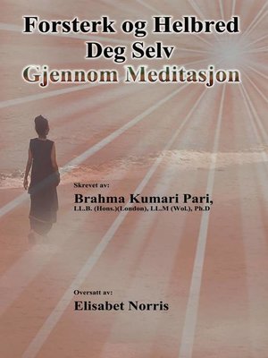 cover image of Forsterk og Helbred Deg Selv Gjennom Meditasjon